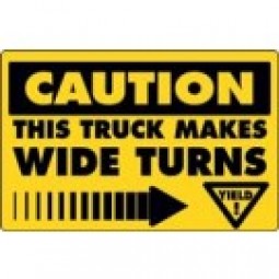 Caution This Truck Makes Wide Turns W/Arrow Truck Decal Reflective Banner Custom