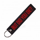 But Did You Die Key Chain Bijoux sign Keychain for Motorcycles and Cars Scooters Tag