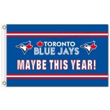 Mlb toronto blaue jays 3'x5 'polyester fahnen vielleicht in diesem jahr für benutzerdefinierte verkauf