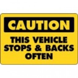 Caution This Vehicle Stops and Backs Often Truck Decal Reflective Banner Custom