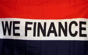 WE FINANCE Flag Financing Advertising Banner Store Pennant Business Sign 3x5