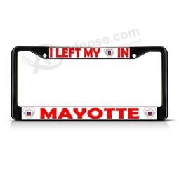 lohighh I left My heart in mayotte flag black metal license plate frame Tag border