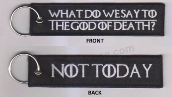 What Do We Say To The God OF Death Not Today Embroidery Motorcycle Keychain Motorbike Key Tag