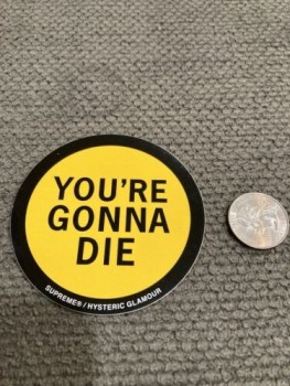Supreme Hysteric Glamour Gonna Die 스티커 100% 정품 민트 무료 배송