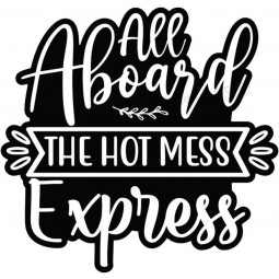 Hot Mess Express - Funny car Stickers and Decals for Women